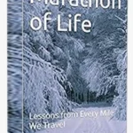 Marathon of Life: Lessons from Every Mile We Travel